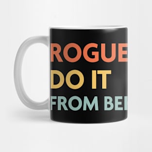 Rogues Do It From Behind, DnD Rogue Class Mug